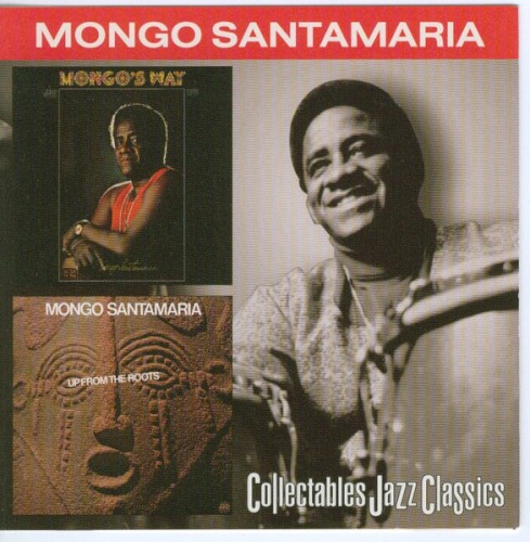 Mongo's Way / Up From the Roots