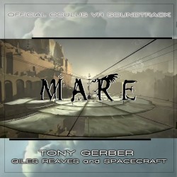 MARE (Official Oculus VR Soundtrack)