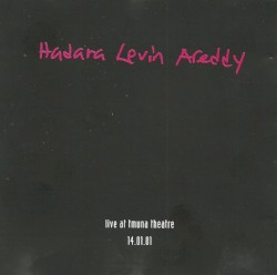 Live at Tmuna Theatre - 14/01/01