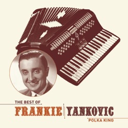 The Best of Frankie Yankovic
