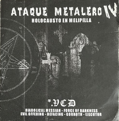 Ataque Metalero IV - Holocausto en Melipilla