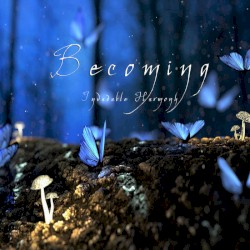 Becoming
