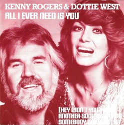 All I Ever Need Is You / (Hey Won't You Play) Another Somebody Done Somebody Wrong Song