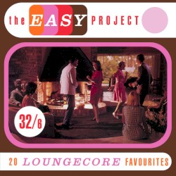 The Easy Project: 20 Loungecore Favourites