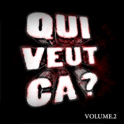 Qui veut ça ? Volume.2