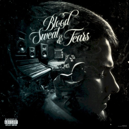 Blood, Sweat & Tears