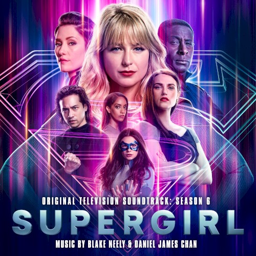 Supergirl: Season 6 (Original Television Soundtrack)