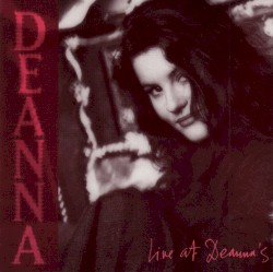 Live at Deanna's