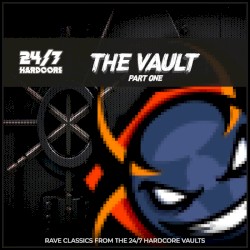 24/7 Hardcore: The Vault, Part One