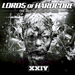 Lords of Hardcore, Vol. 24 - The Death Squad of Rage