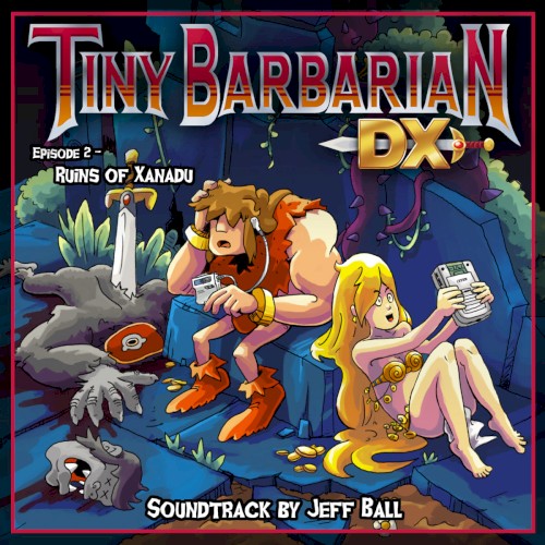 Tiny Barbarian DX: Ruins of Xanadu OST