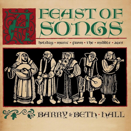 A Feast of Songs: Holiday Music From the Middle Ages