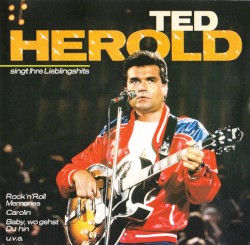 Ted Herold singt Ihre Lieblingshits
