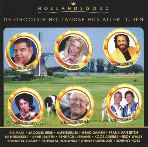 Grootste Hollandse hits allertijden: Hollands goud