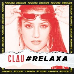 #Relaxa (Remixes)