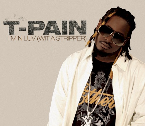 I’m n Luv (Wit a Stripper)