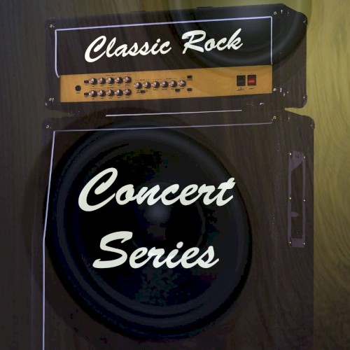 Classic Rock: Concert Classics