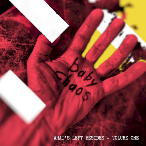 What's Left Besides - Volume One