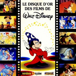 Le Disque d’or des films de Walt Disney : Version française