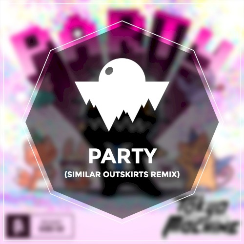 Party (Similar Outskirts remix)