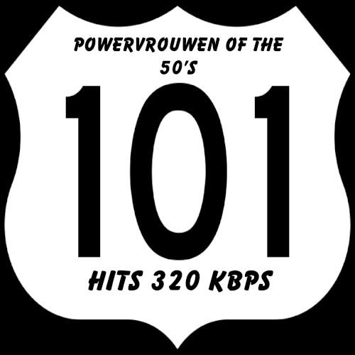 Powervrouwen of the 50’s: 101 Hits