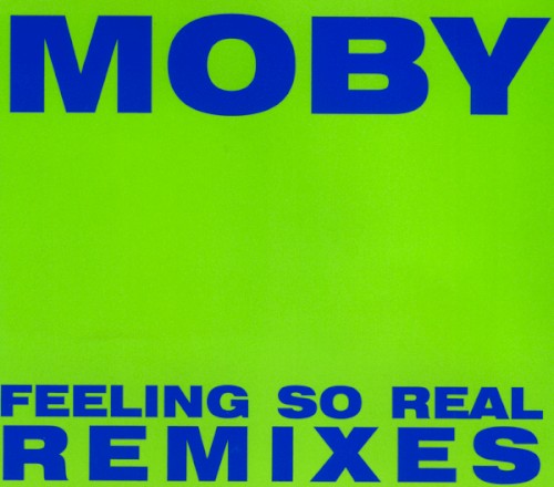 Feeling So Real (Remixes)