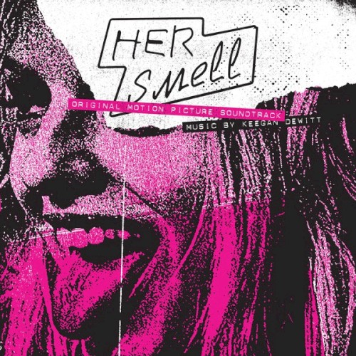 Her Smell: Original Motion Picture Soundtrack