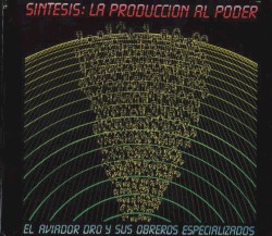 Síntesis: La producción al poder