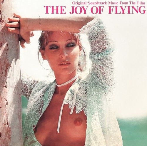 The Joy of Flying (Original Soundtrack Music From The Film)