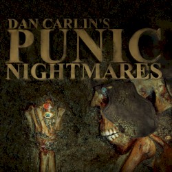 Dan Carlin's Hardcore History #22, “Punic Nightmares II”