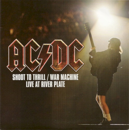 Shoot to Thrill / War Machine (Live at River Plate)
