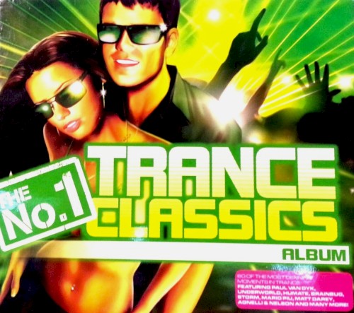 The No.1 Trance Classics Album