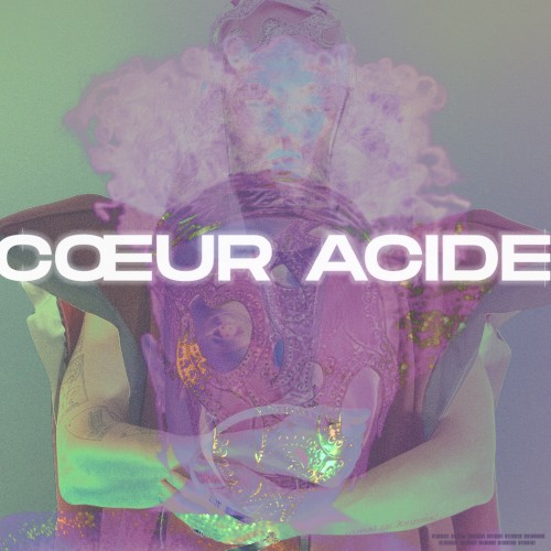 CŒUR ACIDE