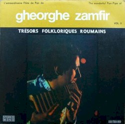 L'Extraordinaire Flûte de Pan de Gheorghe Zamfir, Vol. II