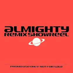 Almighty Remix Showreel