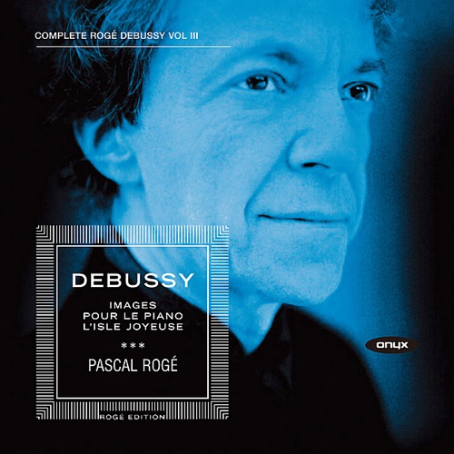 Piano Music, Volume III: Images / Pour le Piano / L'isle joyeuse