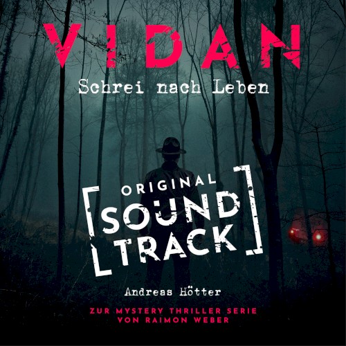 VIDAN, Staffel 1: Schrei nach Leben (Original Soundtrack)
