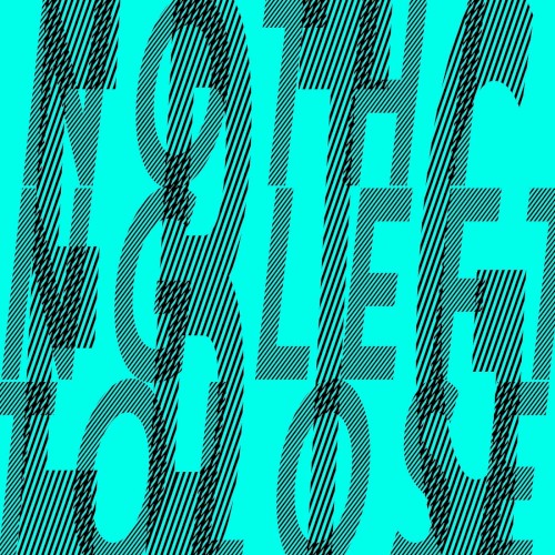Nothing Left to Lose