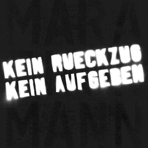 Kein Rückzug kein Aufgeben