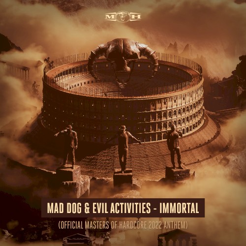Immortal (Official Masters of Hardcore 2022 Anthem)