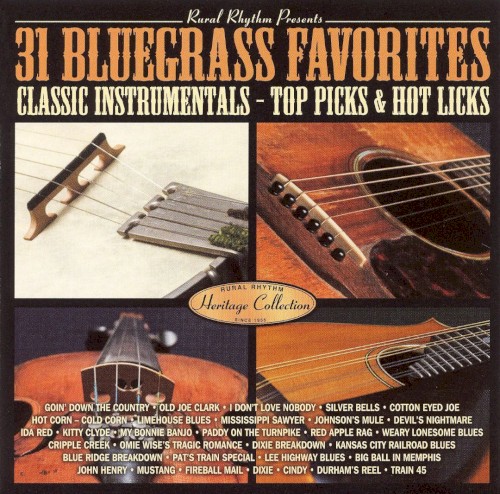 31 Bluegrass Favorites:Classic Instrumentals - Top Picks & Hot Licks