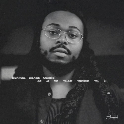 Immanuel Wilkins Quartet: Live at the Village Vanguard Vol. 3