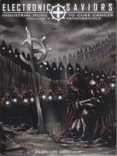 Electronic Saviors: Industrial Music to Cure Cancer, Volume V: Remembrance
