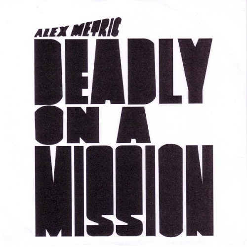 Deadly on a Mission E.P.