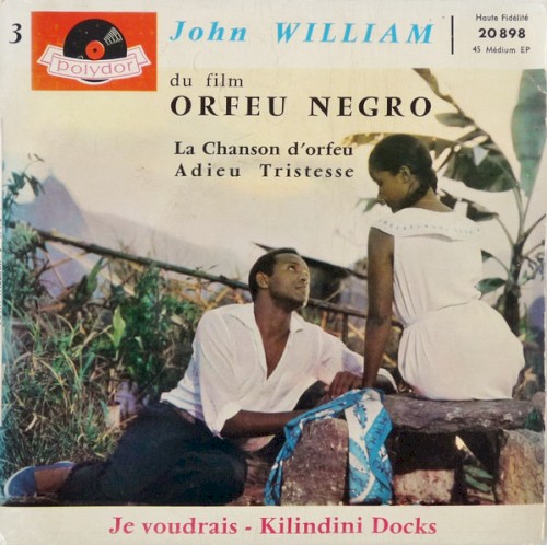 La Chanson d'Orfeu / Adieu tristesse / Je voudrais / Kilindini Docks
