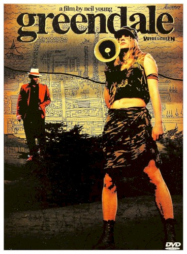 Greendale (A Film By Neil Young)