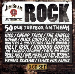 Jim Beam Authentic Rock: 50 Pub Jukebox Anthems