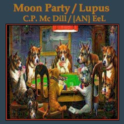 Moon Party / Lupus