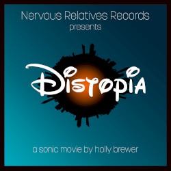 Distopia: A Sonic Movie