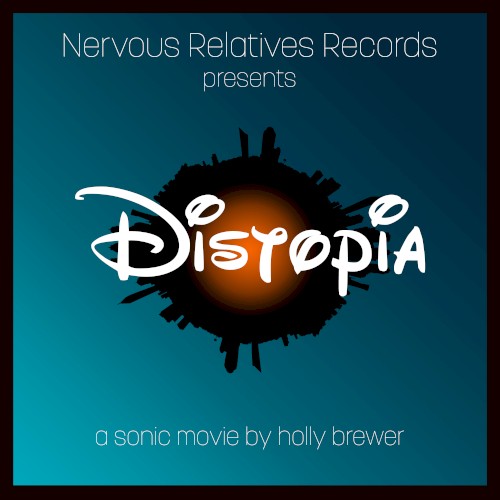 Distopia: A Sonic Movie